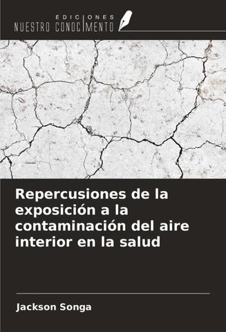 Repercusiones de la exposición a la contaminación del aire interior en la salud