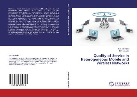 Quality of Service in Heterogeneous Mobile and Wireless Networks