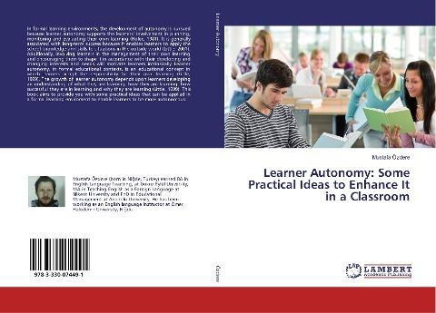 Learner Autonomy: Some Practical Ideas to Enhance It in a Classroom