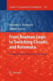 From Boolean Logic to Switching Circuits and Automata