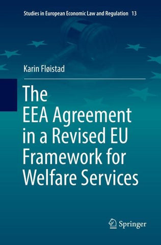 The EEA Agreement in a Revised EU Framework for Welfare Services