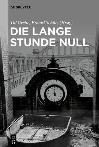 Die lange Stunde Null