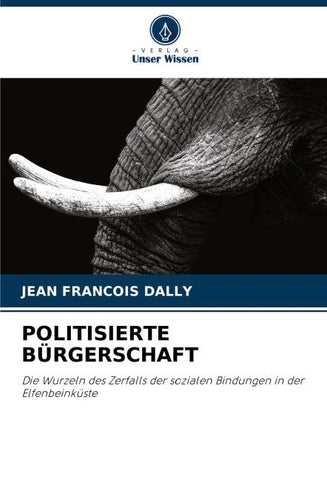 POLITISIERTE BÜRGERSCHAFT