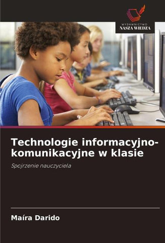 Technologie informacyjno-komunikacyjne w klasie