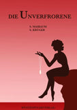 Die Unverfrorene