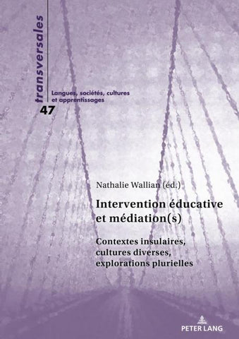 Intervention éducative et médiation(s)