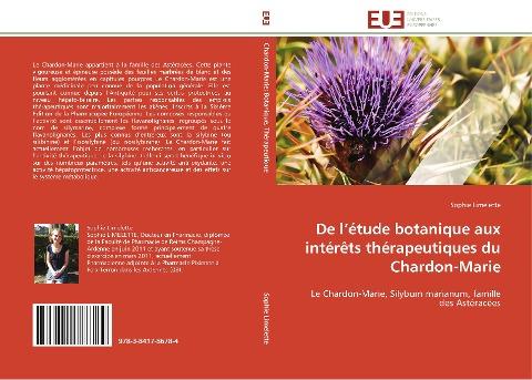 De l'étude botanique aux intérêts thérapeutiques du Chardon-Marie