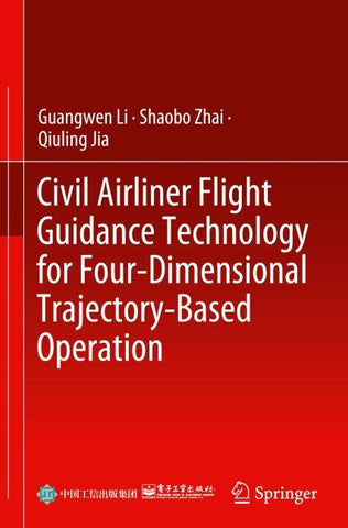 Civil Airliner Flight Guidance Technology for Four-Dimensional Trajectory-Based Operation