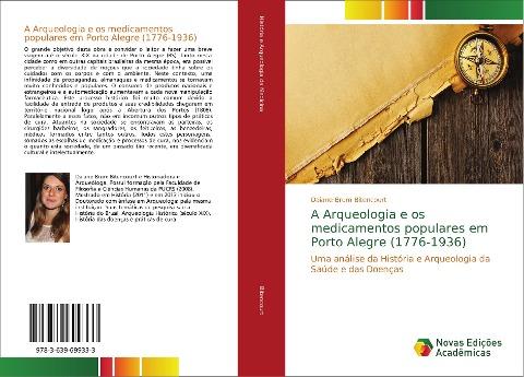 A Arqueologia e os medicamentos populares em Porto Alegre (1776-1936)