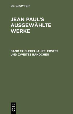Flegeljahre. Erstes und zweites Bändchen