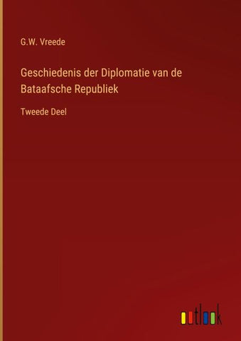 Geschiedenis der Diplomatie van de Bataafsche Republiek