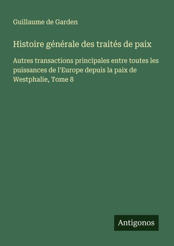 Histoire générale des traités de paix