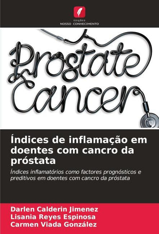 Índices de inflamação em doentes com cancro da próstata