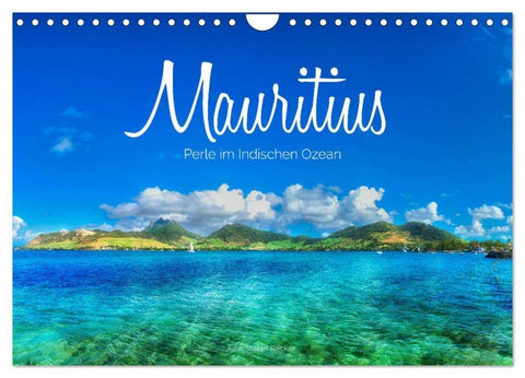 Mauritius - Perle im Indischen Ozean (Wandkalender 2026 DIN A4 quer), CALVENDO Monatskalender