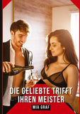 Die Geliebte trifft ihren Meister
