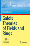 Galois Theories of Fields and Rings
