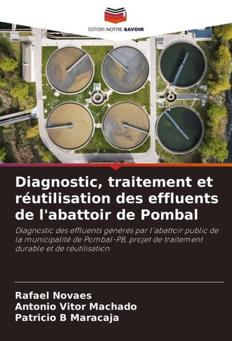 Diagnostic, traitement et réutilisation des effluents de l'abattoir de Pombal