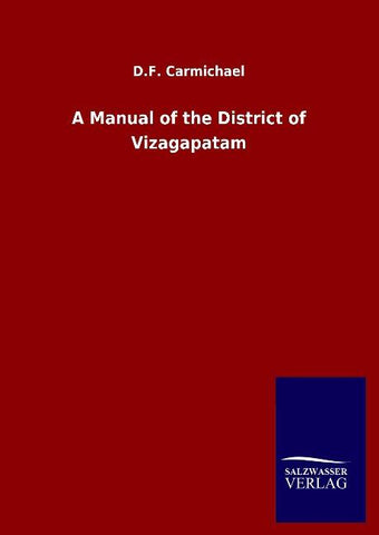 A Manual of the District of Vizagapatam