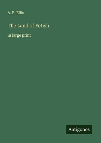 The Land of Fetish