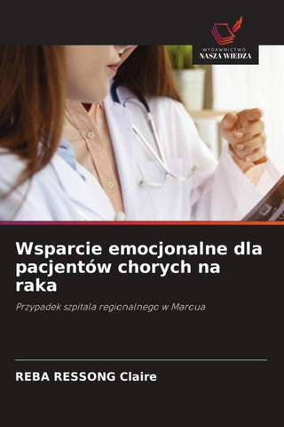 Wsparcie emocjonalne dla pacjentów chorych na raka