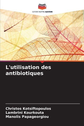 L'utilisation des antibiotiques