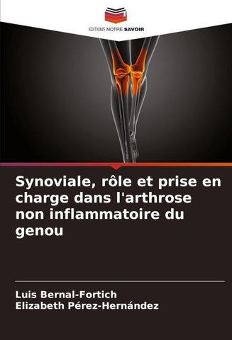 Synoviale, rôle et prise en charge dans l'arthrose non inflammatoire du genou
