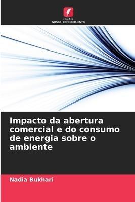 Impacto da abertura comercial e do consumo de energia sobre o ambiente