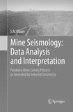 Mine Seismology: Data Analysis and Interpretation