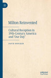 Milton Reinvented