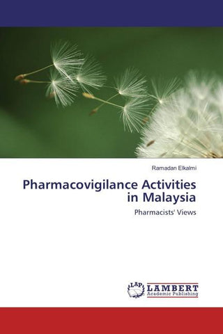 Pharmacovigilance Activities in Malaysia