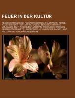 Feuer in der Kultur