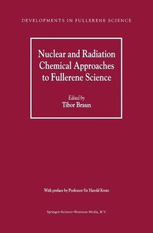 Nuclear and Radiation Chemical Approaches to Fullerene Science