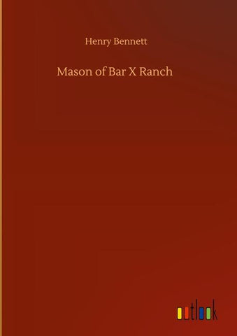 Mason of Bar X Ranch