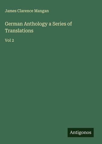 German Anthology a Series of Translations