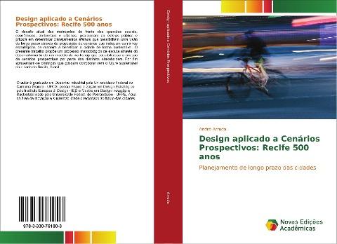 Design aplicado a Cenários Prospectivos: Recife 500 anos