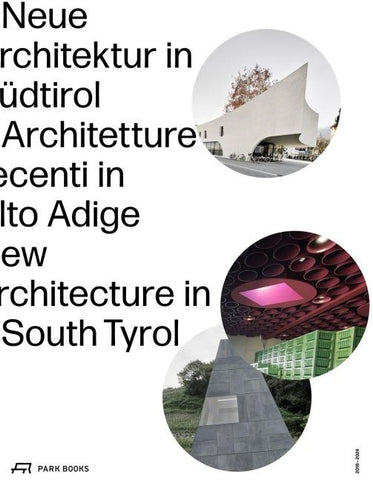 Neue Architektur in Südtirol 2018–2024