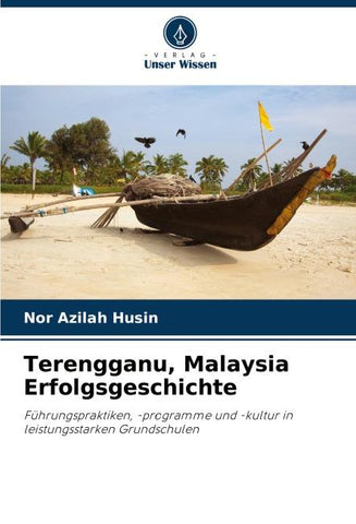 Terengganu, Malaysia Erfolgsgeschichte