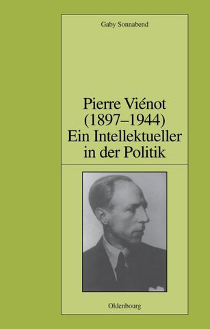 Pierre Viénot (1897-1944): Ein Intellektueller in der Politik