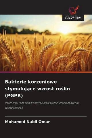 Bakterie korzeniowe stymuluj¿ce wzrost ro¿lin (PGPR)