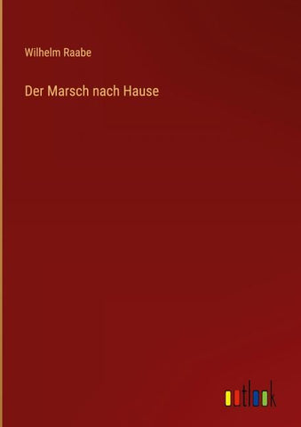 Der Marsch nach Hause