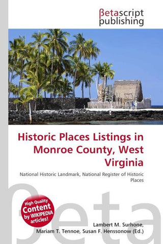 Historic Places Listings in Monroe County, West Virginia