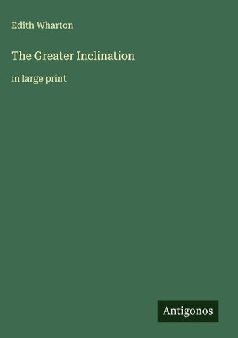 The Greater Inclination