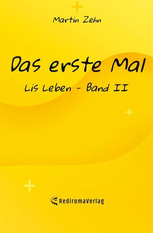 Das erste Mal
