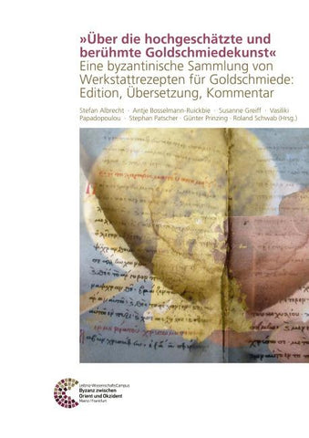 »Über die hochgeschätzte und berühmte Goldschmiedekunst«