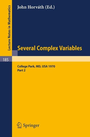 Several Complex Variables. Maryland 1970. Proceedings of the International Mathematical Conference, Held at College Park, April 6-17, 1970
