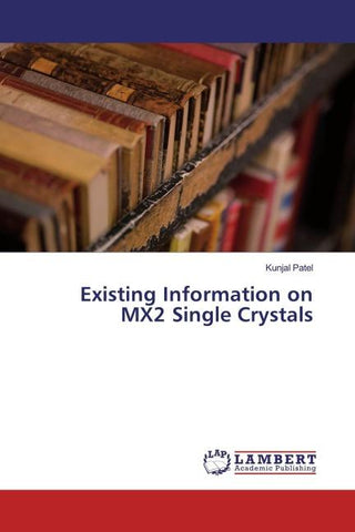 Existing Information on MX2 Single Crystals