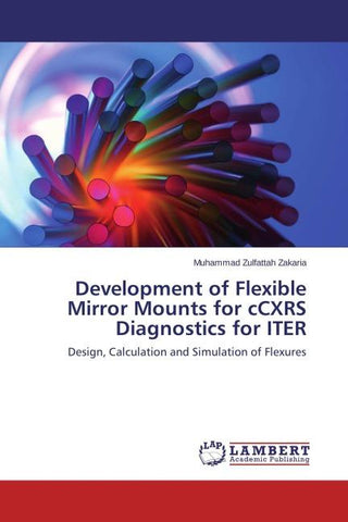 Development of Flexible Mirror Mounts for cCXRS Diagnostics for ITER
