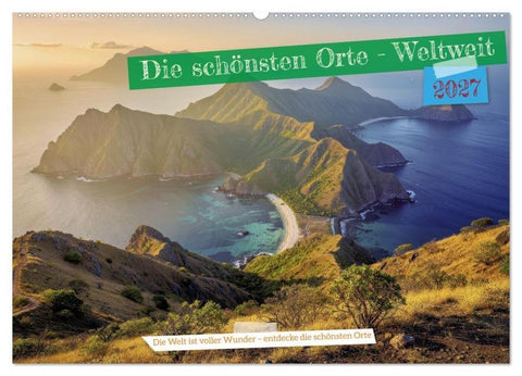 Die schönsten Orte - Weltweit (Wandkalender 2027 DIN A2 quer), CALVENDO Monatskalender
