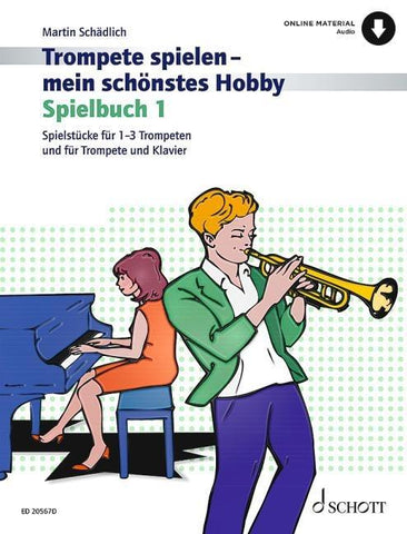 Trompete spielen - mein schönstes Hobby