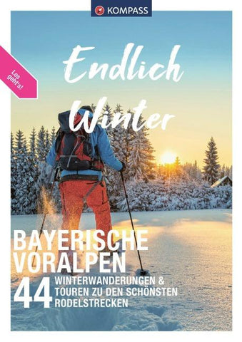 KOMPASS Endlich Winter - Bayerische Voralpen